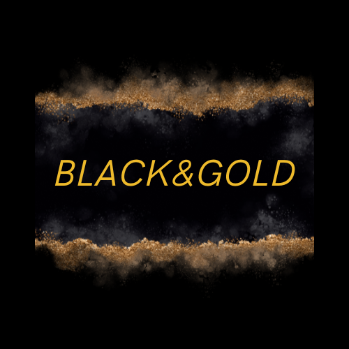 "BLACK&GOLD"